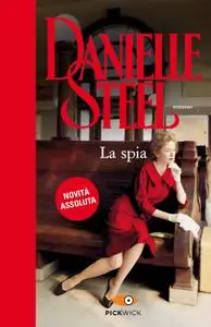 Danielle Steel - La spia