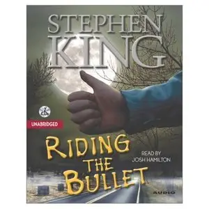Stephen King 'Riding the bullet'