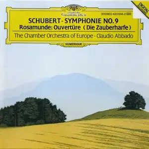 Schubert: Symphony no. 9 · Rosamunde Overture - The Chamber Orchestra of Europe · Claudio Abbado 
