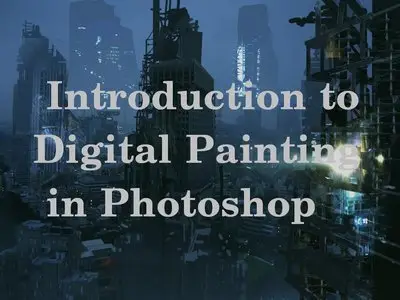 The Gnomon Workshop: The Techniques of Christian Lorenz Scheurer - Introduction to Digital Painting in Photoshop