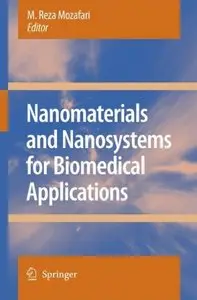 Nanomaterials and Nanosystems for Biomedical Applications (repost)