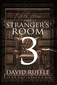 «Sherlock Holmes: Tales from the Stranger's Room – Volume 3» by Danielle Gastineau, David Ruffle