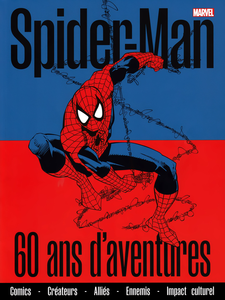 Spider-Man - 60 Ans D'Aventures