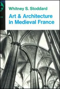 Art and Architecture in Medieval France