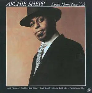 Archie Shepp – Down Home New York (1984) {Soul Note}