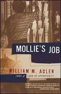 «Mollie's Job: A Story of Life and Work on the Global Assembly Line» by William M. Adler