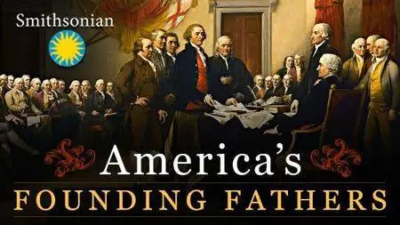 America’s Founding Fathers