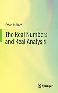 The Real Numbers and Real Analysis