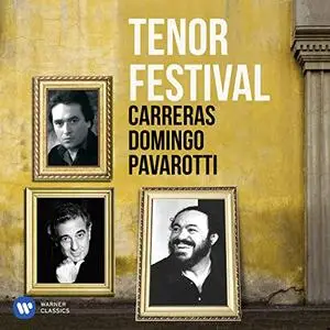 VA - Tenor Festival: Pavarotti, Domingo, Carreras (2019)