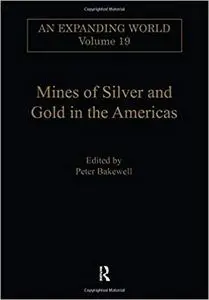 Mines of Silver and Gold in the Americas