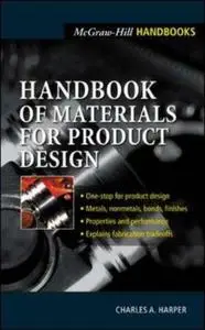 Handbook of Materials for Product Design (Repost)