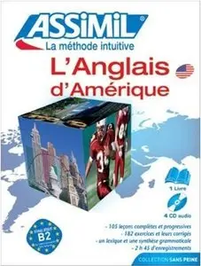 L'Américain sans peine (1 livre + coffret de 4 CD): Assimil – Collection Sans Peine