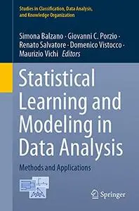 Statistical Learning and Modeling in Data Analysis: Methods and Applications