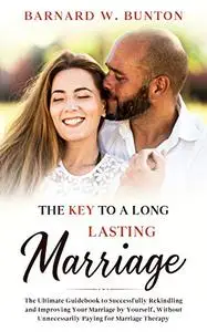 THE KEY TO A LONG LASTING MARRIAGE