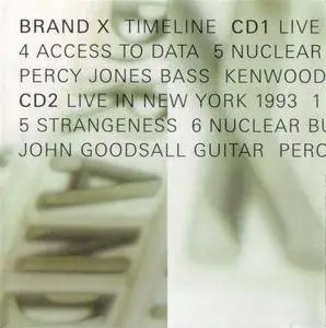 Brand X - Timeline (1999) [2CDs] {Buckyball Records}
