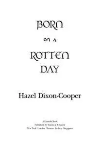 Born on a Rotten Day: Illuminating and Coping with the Dark Side of the Zodiac