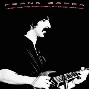 Frank Zappa - Leroy Theatre, Pawtucket, RI - October 23rd 1977 - The Dan Lampinski Tapes Vol. 4 (EX AUD)