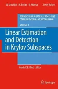 Linear Estimation and Detection in Krylov Subspaces [Repost]
