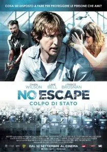 No Escape - Colpo di Stato / No Escape (2015)