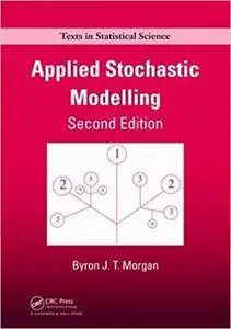 Applied Stochastic Modelling, Second Edition