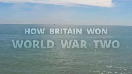 Ch5. - How Britain Won World War II (2020)