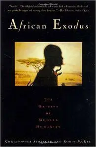 African Exodus: The Origins of Modern Humanity