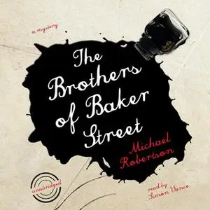 «The Brothers of Baker Street» by Michael Robertson