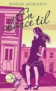 «En chance til» by Sinéad Moriarty