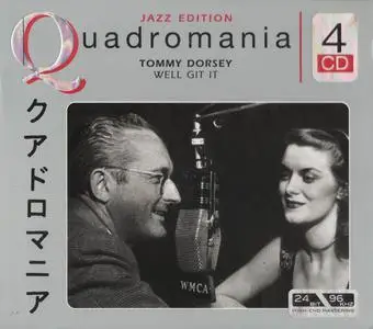 Tommy Dorsey - Quadromania: Well Git It [Recorded 1935-1955, 4CD Box Set] (2005)