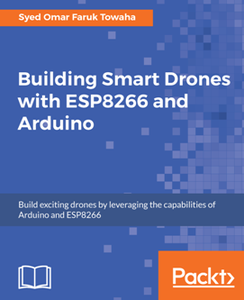 Building Smart Drones with ESP8266 and Arduino [Repost]