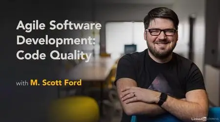 Agile Software Development: Code Quality