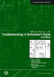 Troubleshooting: A Technician's Guide, Second Edition