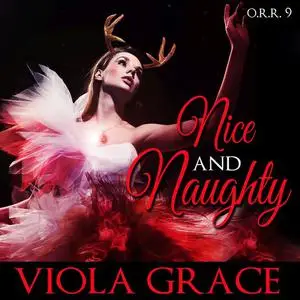 «Nice and Naughty» by Viola Grace