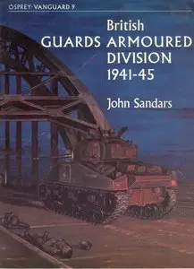 British Guards Armoured Division 1941-45 (Vanguard 9) (Repost)