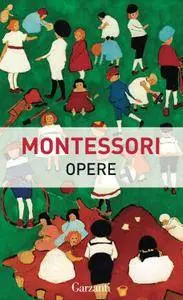 Maria Montessori - Opere