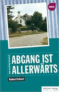 Abgang ist allerwärts