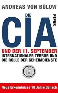 Die CIA und der 11. September: Internationaler Terror und die Rolle der Geheimdienste [Repost]