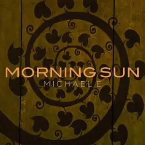 Michael E - Morning Sun (2014)
