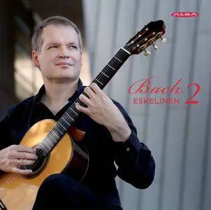 Ismo Eskelinen - Bach-Eskelinen, Vol. 2 (2017)