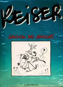 Saison des amours - (Reiser)