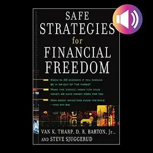 Safe Strategies for Financial Freedom