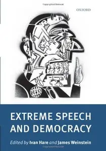 Extreme Speech and Democracy