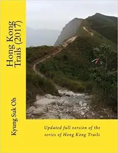 Hong Kong Trails: Full version of the series of "Hong Kong Trails"