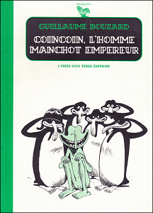 Coincoin - L'homme Manchot Empereur