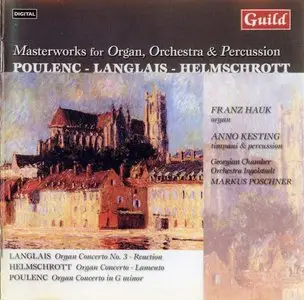 Masterworks for Organ, Orchestra and Percussion
