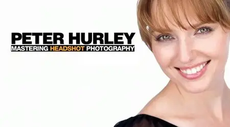 Kelby Training - Mastering Headshot Photography by Peter Hurley
