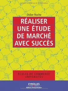 Réaliser une étude de marché avec succès