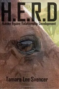 H.E.R.D Human Equine Relationship Development