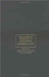 The Cambridge Companion to Ancient Greek Law (Cambridge Companions to the Ancient World) by Michael Gagarin and David Cohen