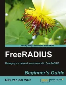 FreeRADIUS Beginner's Guide (Repost)